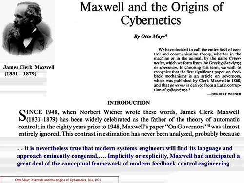 1948年維納為他的學(xué)說取名Cybernetics就是為了向Maxwell的On Governor 論文致敬